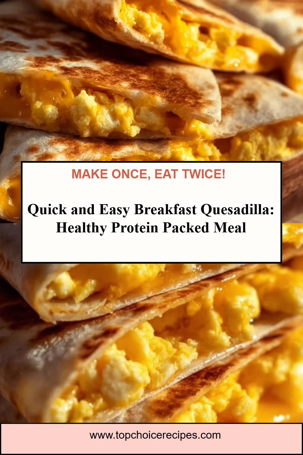 Simple Breakfast Quesadillas 6 Simple Breakfast Quesadillas