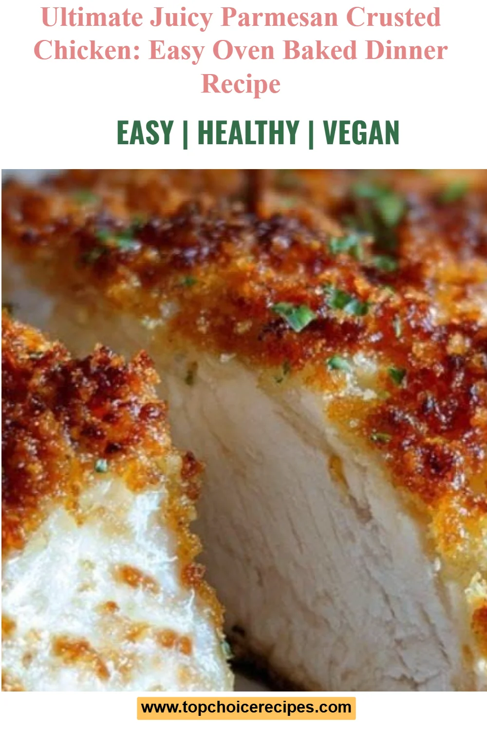 Ultimate Juicy Baked Parmesan Crusted Chicken 6 Ultimate Juicy Baked Parmesan Crusted Chicken