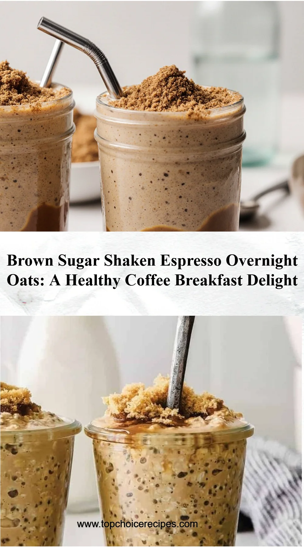 Brown Sugar Shaken Espresso Overnight Oats 6 Brown Sugar Shaken Espresso Overnight Oats