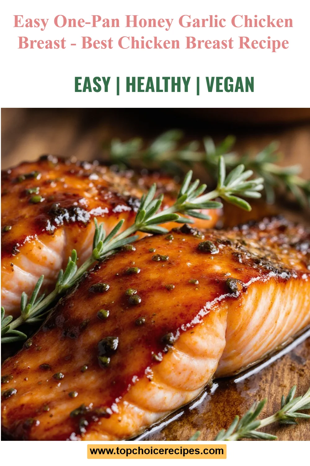 Easy One-Pan Honey Garlic Chicken Breast 6 Easy One-Pan Honey Garlic Chicken Breast