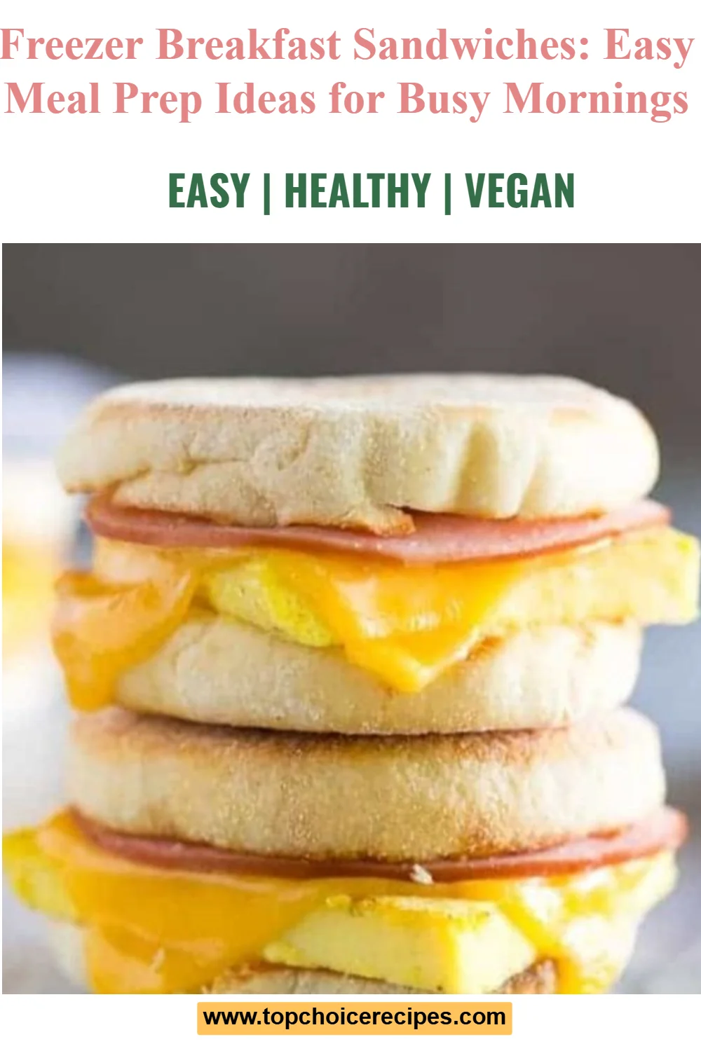 Freezer Breakfast Sandwiches