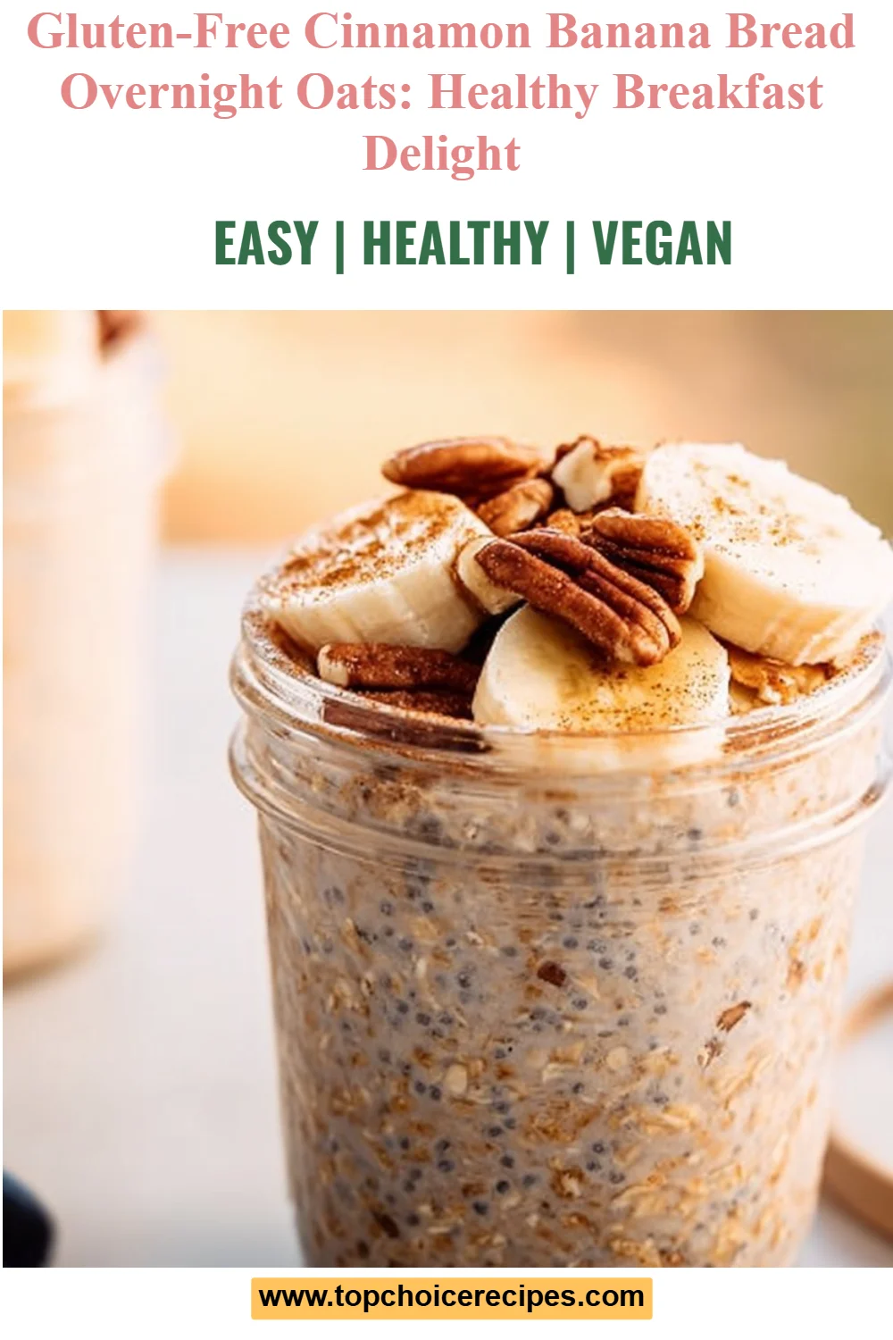 Gluten-Free Cinnamon Banana Bread Overnight Oats