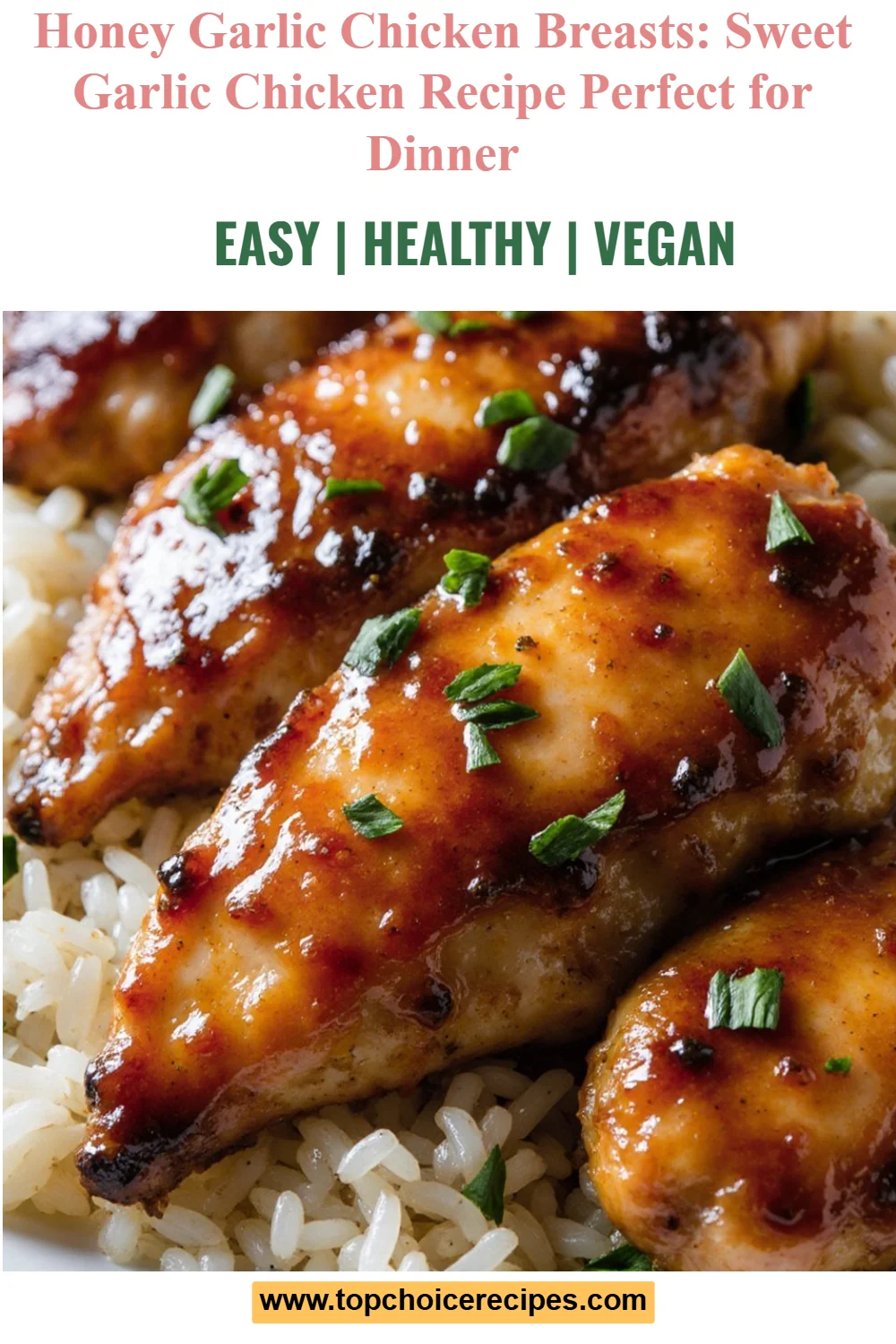 Honey Garlic Chicken Breasts