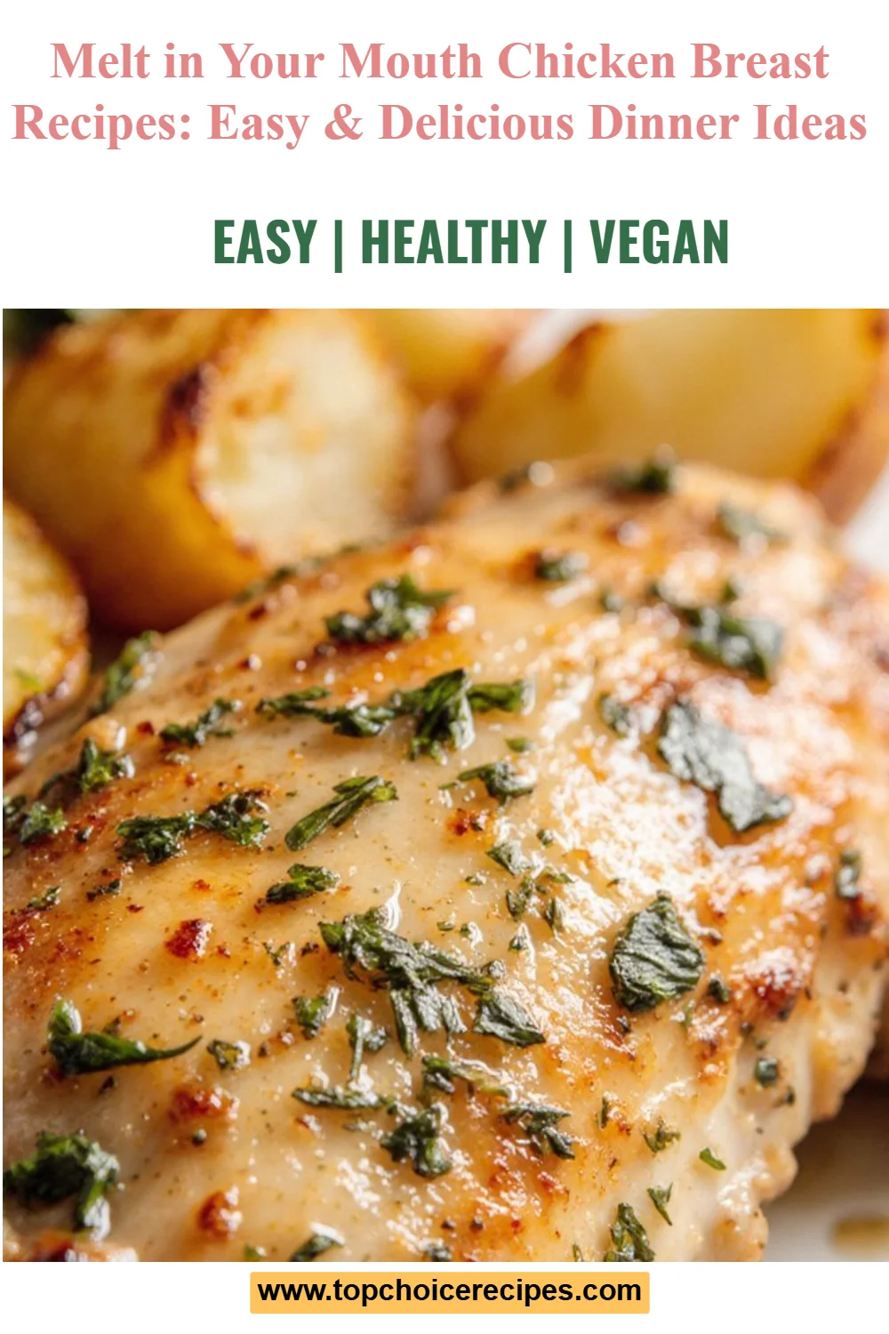 Melt in Your Mouth Chicken