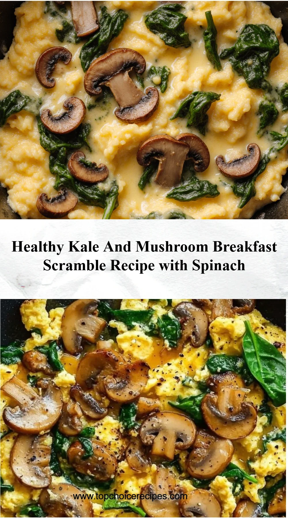 Mushroom Spinach Scrambled Eggs