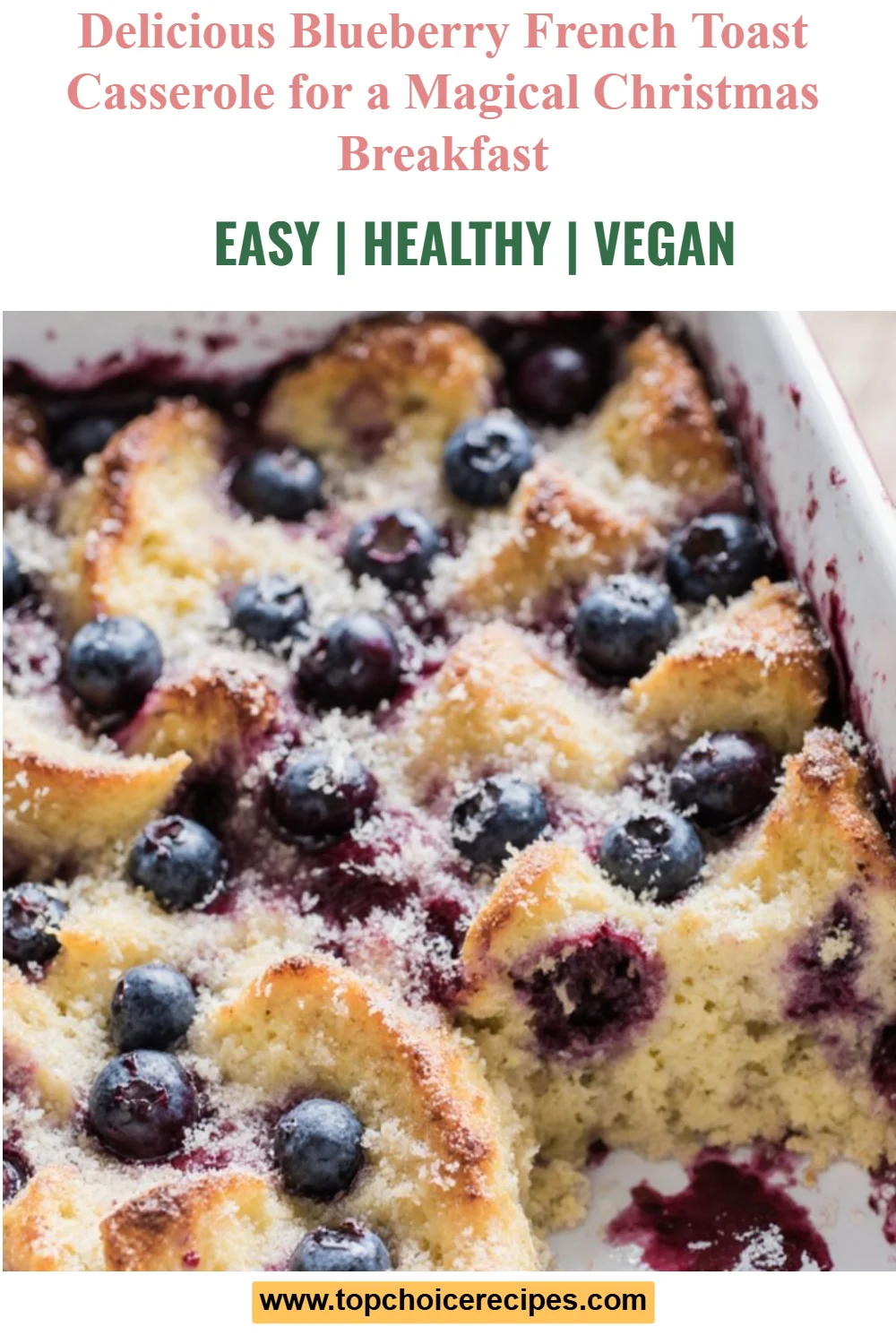 Quick Blueberry French Toast Casserole