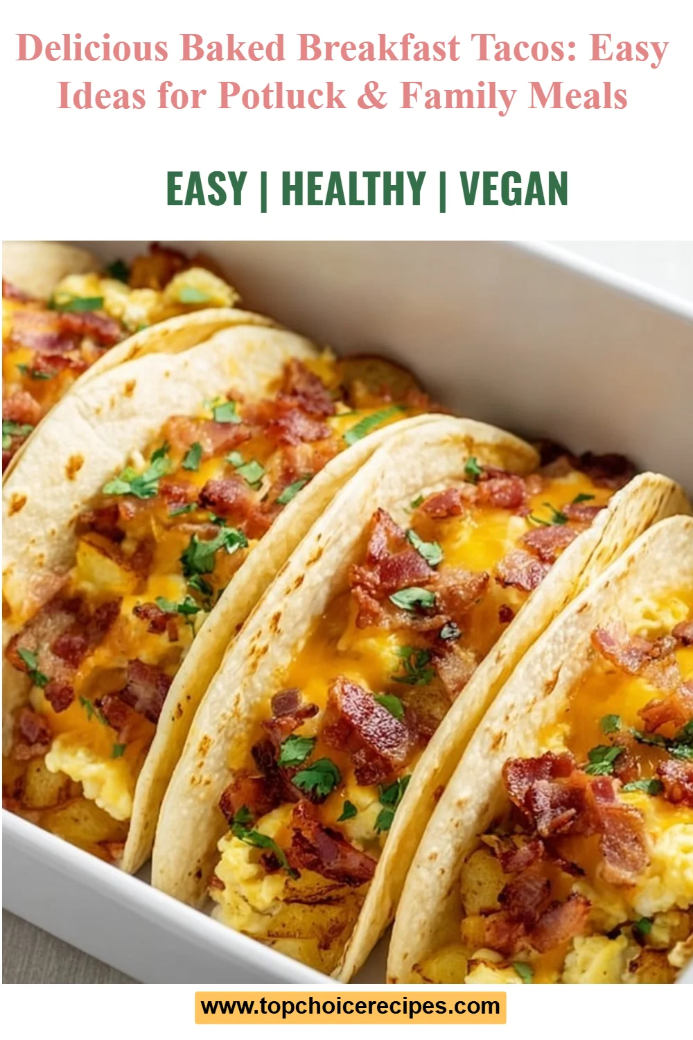 Tasty Baked Breakfast Tacos 6 Tasty Baked Breakfast Tacos